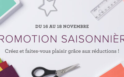 Grande promotion saisonnière chez Stampin’up – Jusqu’à -20%