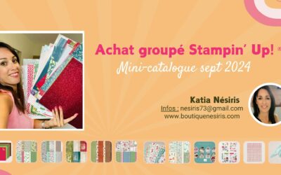 Achat groupé Stampin’ Up! – Sept 2024