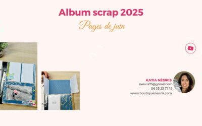 Album scrap – Page de JUIN 2025
