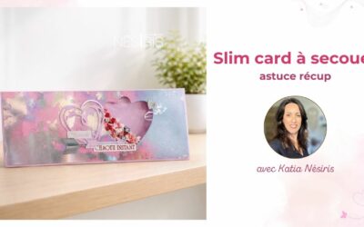 Tuto Slim card à secouer et astucesss