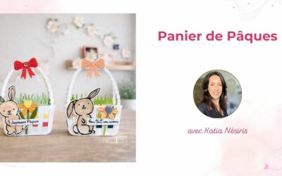 Tutoriel Panier de Pâques
