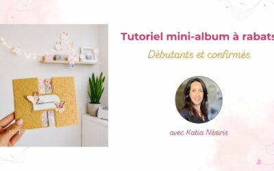 Tutoriel mini-album à rabats