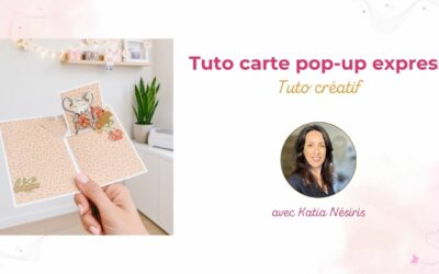 Tuto Carte pop-up Express